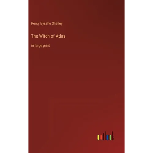 The Witch of Atlas: in large print - Hardcover