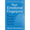 Your Emotional Fingerprint: 7 Secrets That Will Transform Your Life - Paperback