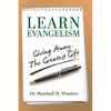 LEARN Evangelism: Giving Away The Greatest Gift - Paperback