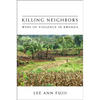 Killing Neighbors: Webs of Violence in Rwanda - Paperback