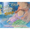 Just One More Sleep: All Good Things Come to Those Who Wait . . . and Wait . . . and Wait - Hardcover