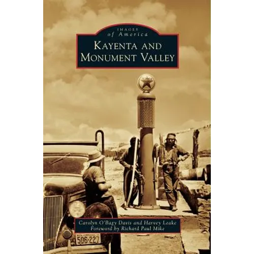 Kayenta and Monument Valley - Hardcover