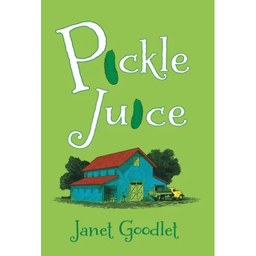 Pickle Juice - Hardcover