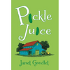 Pickle Juice - Hardcover