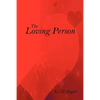 The Loving Person - Paperback