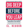 Dig Deep Before You Leap: The Ultimate Relationship Workbook For Singles - Paperback