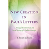 New Creation in Paul's Letters - Hardcover