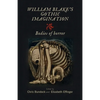 William Blake's Gothic Imagination: Bodies of Horror - Paperback