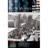 Santa Monica: A History on the Edge - Hardcover