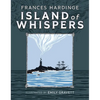 Island of Whispers - Hardcover