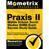 Praxis II Middle School: Social Studies (5089) Exam Secrets Study Guide - Hardcover