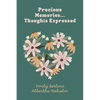 Precious Memories...Thoughts Expressed - Paperback