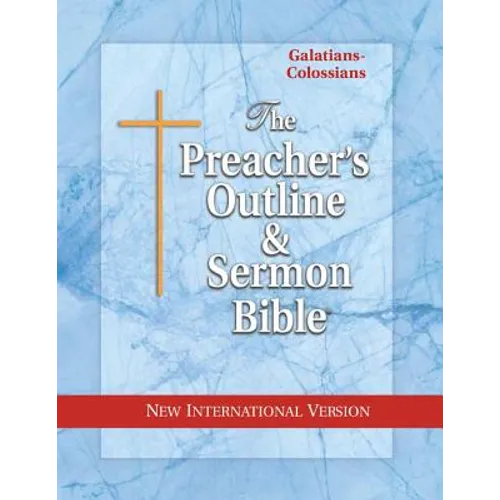 Preacher's Outline & Sermon Bible-NIV-Galatians-Colossians - Paperback