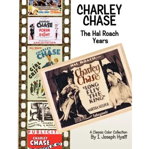 Charley Chase: The Hal Roach Years - Paperback