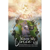 Know My Voice VII: The King, The Kingdom, The Citizens Recognizing and Entering The Kingdom - Paperback