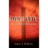 Communion: Your Covenant Connector - Hardcover