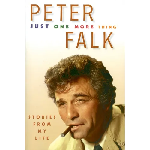 Just One More Thing: Stories from My Life - Paperback