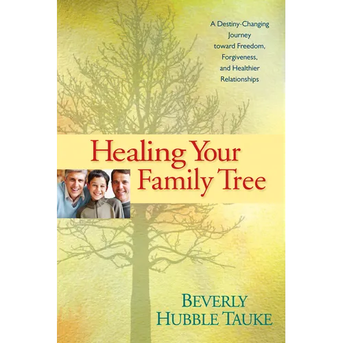 Healing Your Family Tree - Paperback