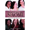 Don't Call Me Naomi - Paperback