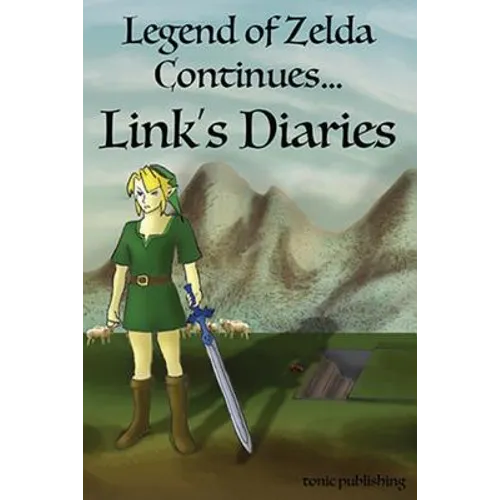 Legend of Zelda Continues: Links Diaries - Paperback