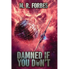 Damned If You Don't - Paperback