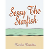 Sessy The Starfish - Paperback