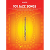 101 Jazz Songs for Flute - Paperback