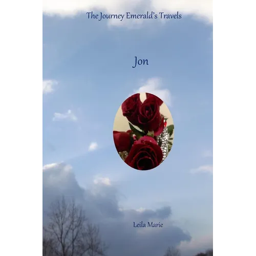 Jon: The Journey Emerald's Travels - Paperback