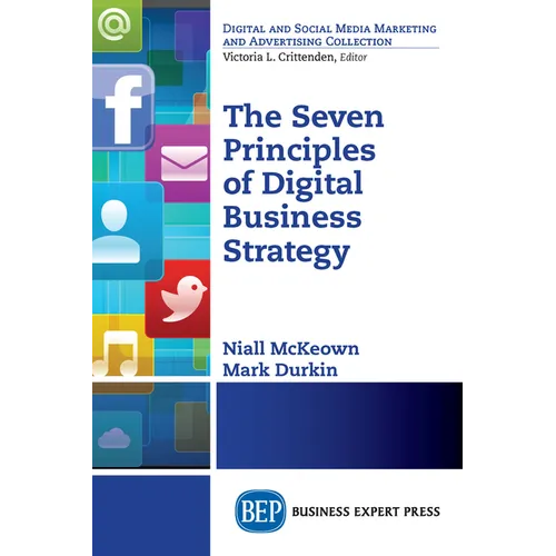 The Seven Principles of Digital Business Strategy - Paperback