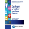 The Seven Principles of Digital Business Strategy - Paperback