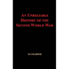 An Unreliable History of the Second World War - Paperback