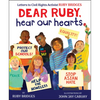 Dear Ruby, Hear Our Hearts - Hardcover
