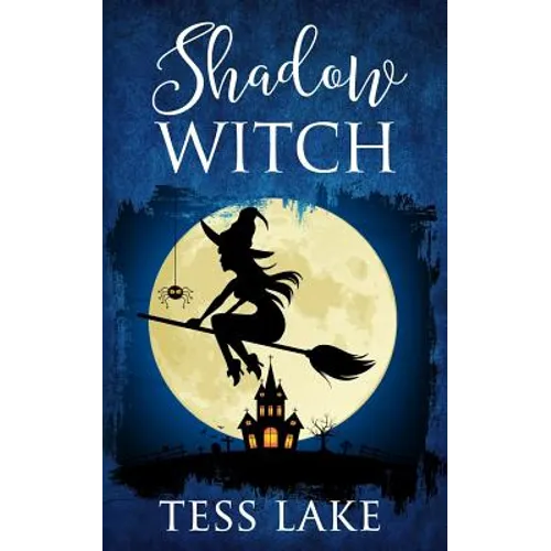 Shadow Witch (Torrent Witches Cozy Mysteries #6) - Paperback
