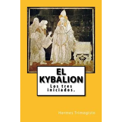 El Kybalion (Spanish) Edition - Paperback