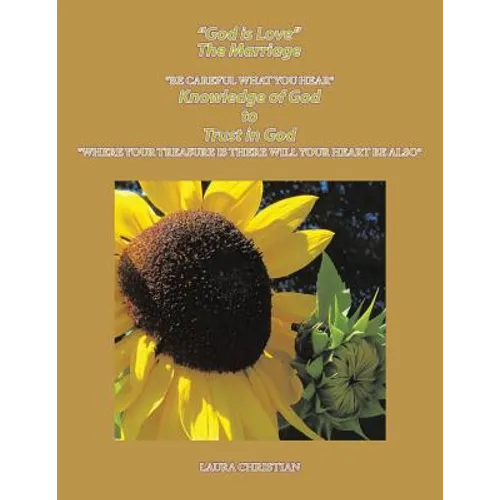 The Marriage Knowledge of God to Trust in God (Color): God Is Love - Paperback