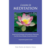 Lessons in Meditation: Based on the Teachings of Paramhansa Yogananda, and His Disciple Swami Kriyananda - Paperback