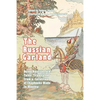 The Russian Garland: Being Russian Folk Tales: Translated from a Collection of Chapbooks Made in Moscow - Paperback