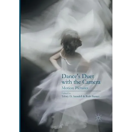 Dance's Duet with the Camera: Motion Pictures - Paperback