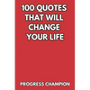 100 Quotes That Will Change Your Life - Paperback