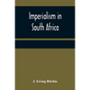 Imperialism in South Africa - Paperback