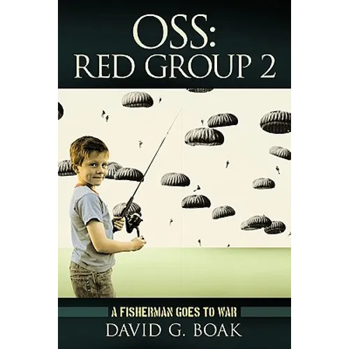 OSS Red Group 2: A Fisherman Goes to War - Paperback