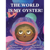 The World is Your Oyster - Hardcover
