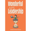 Wonderful Digital Leadership: A different look at time, innovation and leadership in a digital world - Paperback