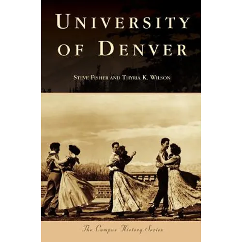 University of Denver - Hardcover