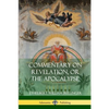 Commentary on Revelation, or the Apocalypse - Paperback