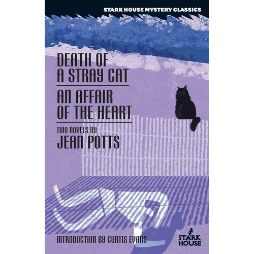 Death of a Stray Cat / An Affair of the Heart - Paperback