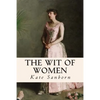 The Wit of Women - Paperback
