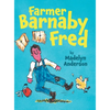 Farmer Barnaby Fred - Hardcover