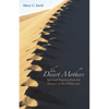 The Desert Mothers: Spiritual Practices from the Women of the Wilderness - Paperback