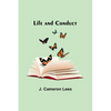 Life and Conduct - Paperback